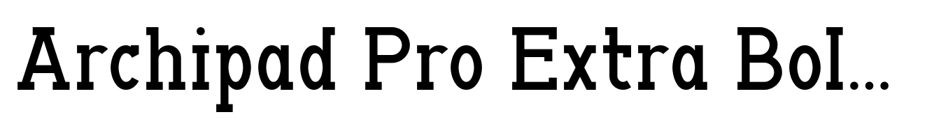Archipad Pro Extra Bold Slab